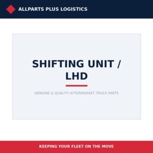 A-746 Shifting Unit/Lhd